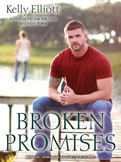 Title details for Broken Promises by Kelly Elliott - Available